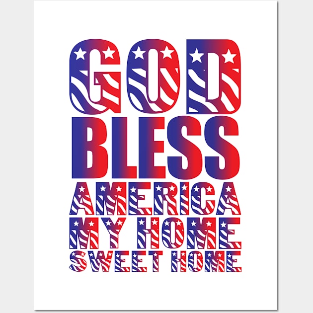 GOD BLESS AMERICA Wall Art by Plushism